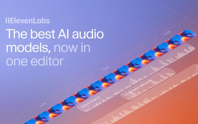 ElevenLabs Studio 소개 이미지. 보라색과 주황색 그라디언트 배경 위에 The best AI audio models, now in one editor 문구와 음성, 효과음 트랙이 놓인 타임라인